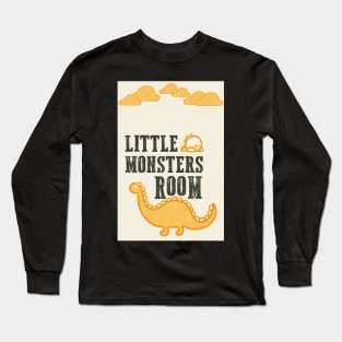 Little monsters room Long Sleeve T-Shirt